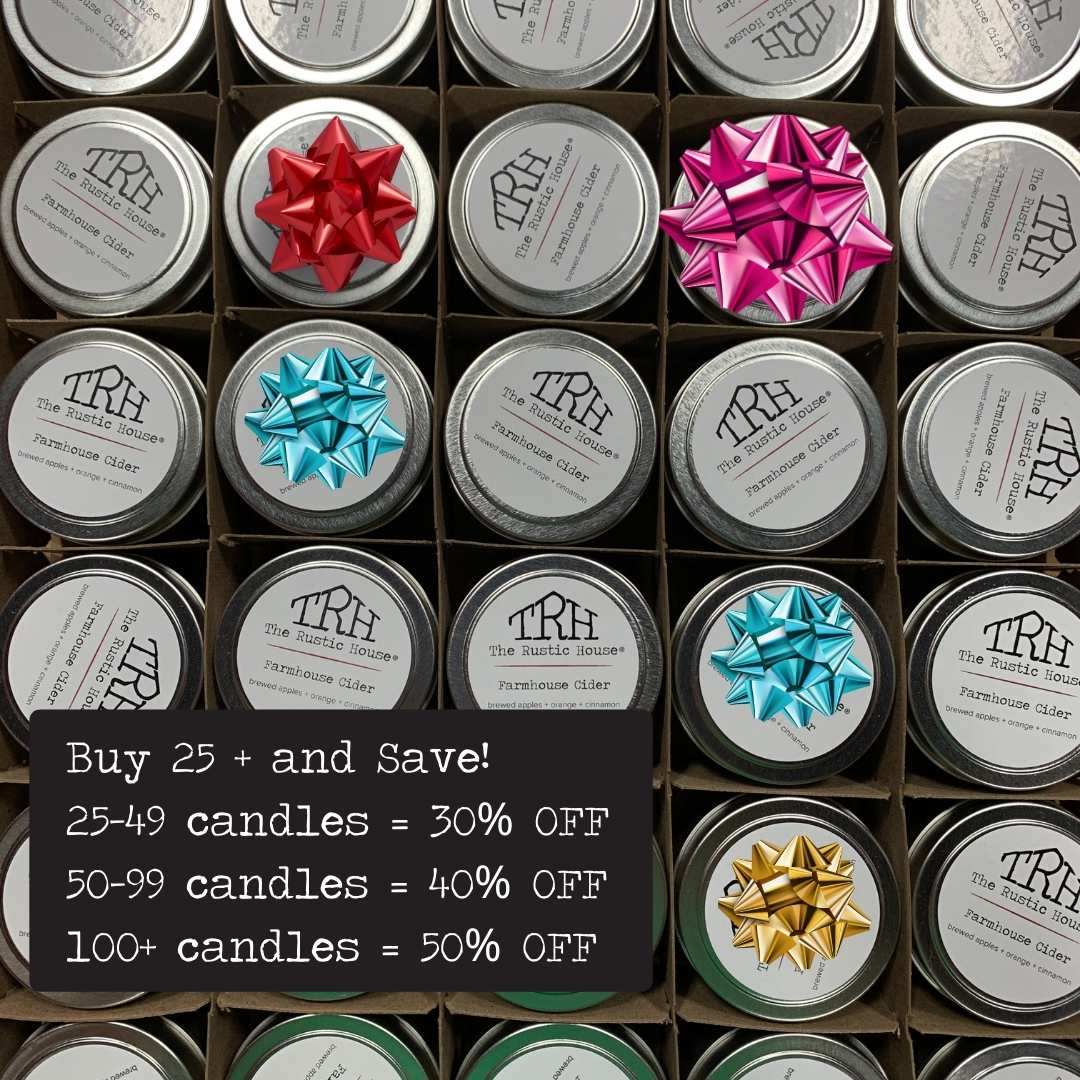 Bulk Ordering | Order 25+ 4oz. Candles and Save!